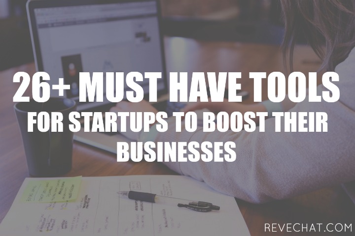 26+ Must Have Free Tools For Startups To Boost Their Business