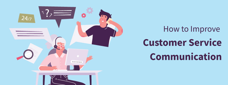 8 Effective Strategies For Customer Service Communication 