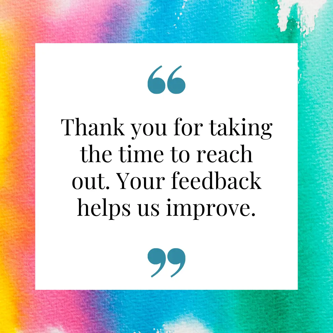 Thank you for taking the time to reach out. Your feedback helps us improve