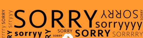 Sorry