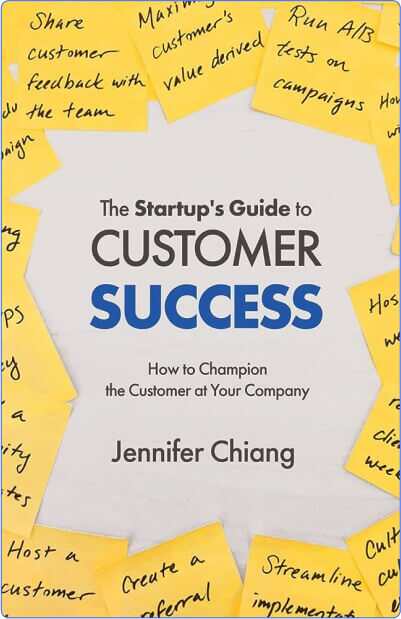 The Startup’s Guide to Customer Success